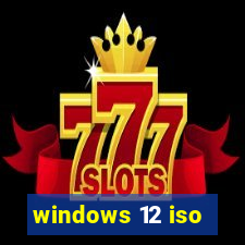 windows 12 iso